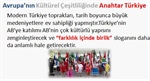 Avrupa’nın Kültürel Çeşitliliğinde Anahtar Türkiye